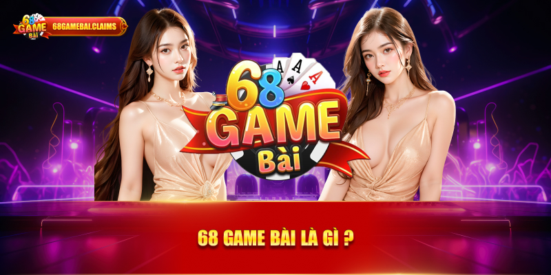 về chúng tôi - 68 game bài