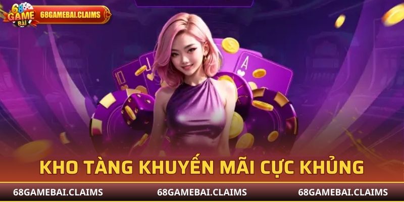 68 Game Bài và kho tàng khuyến mãi cực khủng không giới hạn