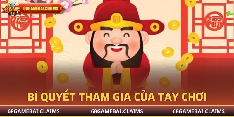 Bí quyết tham gia của tay chơi