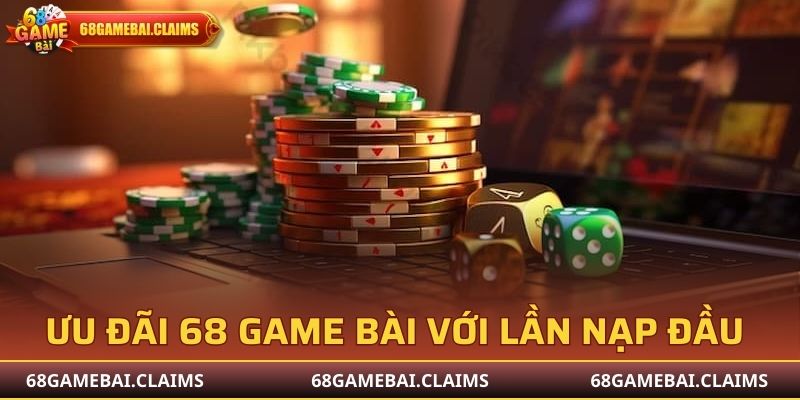 Khuyến mãi 68 Game Bài với lần nạp đầu tiên 