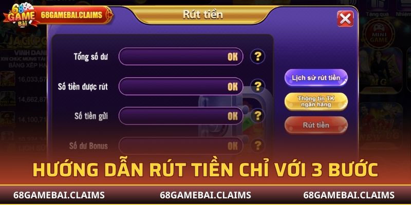 68 Game Bài hướng dẫn rút tiền về ngân hàng chỉ với 3 bước